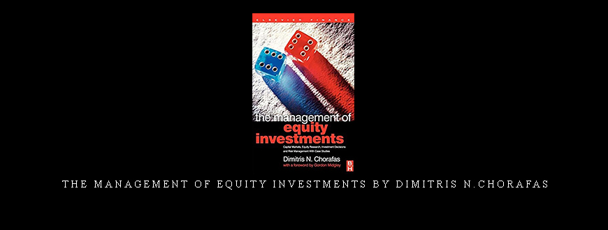 The Management of Equity Investments by Dimitris N