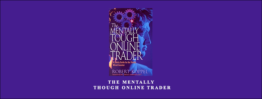 The Mentally Though Online Trader