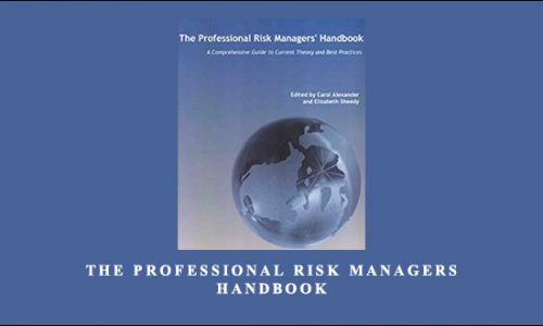 The Professional Risk Managers’ Handbook by PRIMA