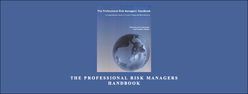 The Professional Risk Managers’ Handbook by PRIMA