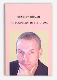 The Prophecy in the Stone by Bradley Cowan