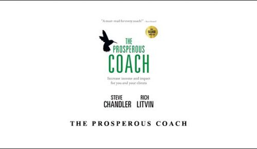 The Prosperous Coach by Rich Litvin and Steve Chandler