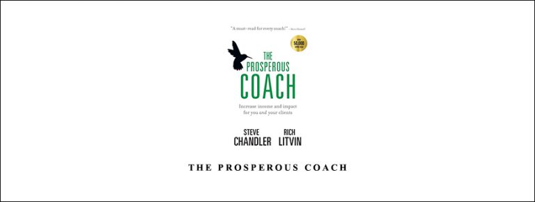 The Prosperous Coach by Rich Litvin and Steve Chandler