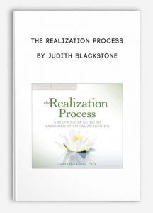 The Realization Process , Judith Blackstone, The Realization Process by Judith Blackstone