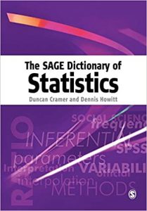 The SAGE Dictionary of Statistics , Duncan Cramer, The SAGE Dictionary of Statistics by Duncan Cramer