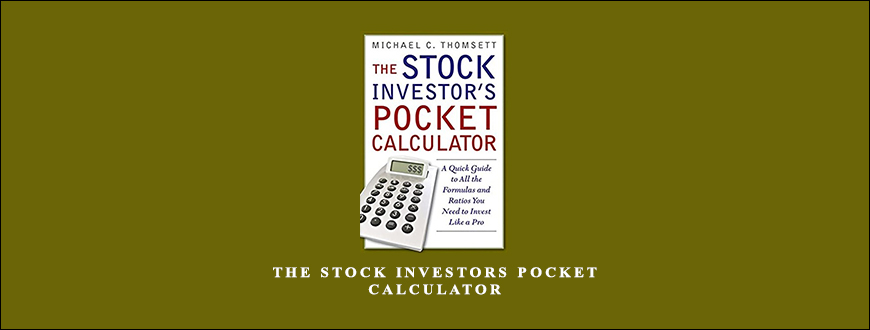 The Stock Investors Pocket Calculator by Michael C.Thomsett