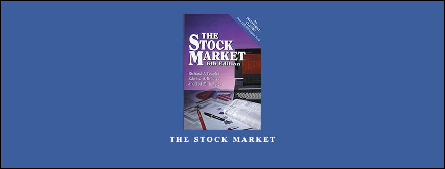 The Stock Market by Richard J.Teweles