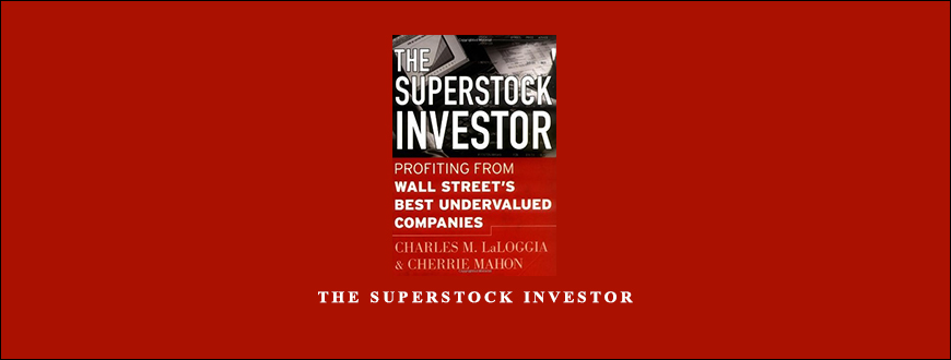 The Superstock Investor by Charles M.LaLoggia Cherrie Mahon