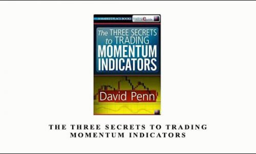 The Three Secrets to Trading Momentum Indicators by David Penn