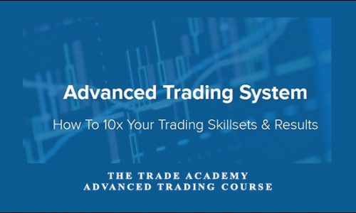 The Trade Academy – Advanced Trading Course