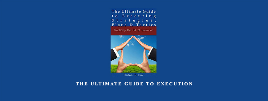 The Ultimate Guide to Execution