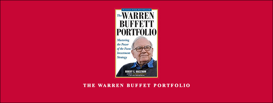 The Warren Buffet Portfolio by Robert G.Hagstrom