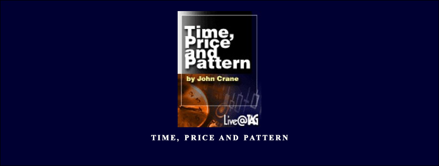 Time, Price and Pattern by John Crane