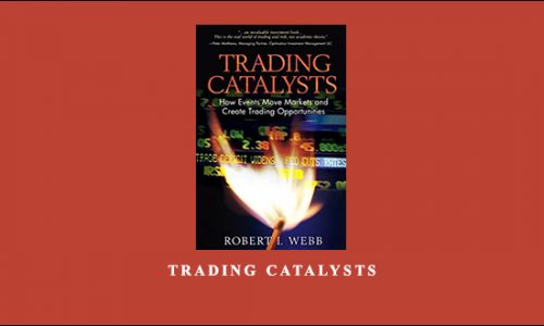 Trading Catalysts by Robert I.Webb