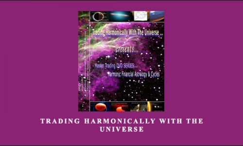 Trading Harmonically with the Universe by John Dace