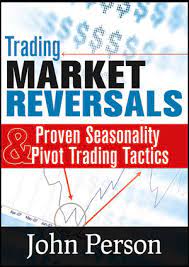 Trading Market Reversals - Proven Seasonality and Pivot Trading Tactics - 1 DVD by John Person