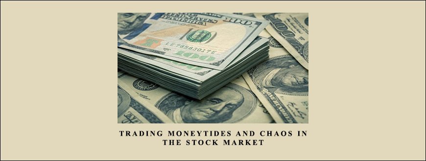 Trading MoneyTides & Chaos in the Stock Market