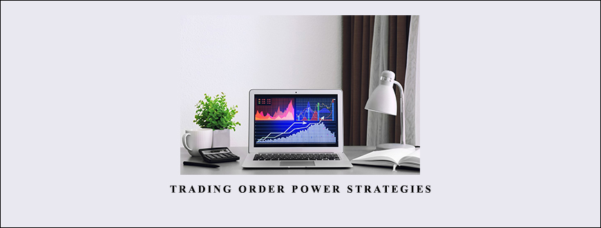 Trading Order Power Strategies