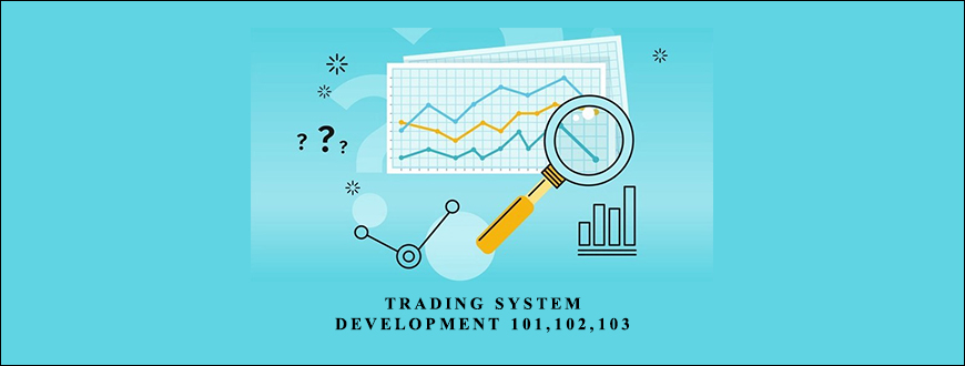 Trading System Development 101,102,103