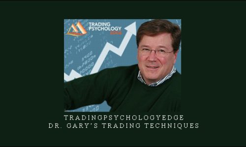 Tradingpsychologyedge – Dr. Gary’s Trading Techniques