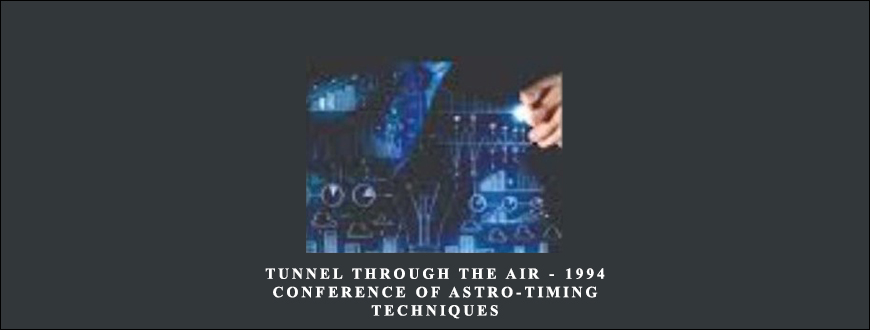 Tunnel Through the Air (1994 Conference of Astro-Timing Techniques) by Bonnie Lee Hill