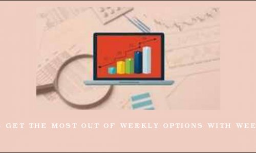 Udemy – Get the most out of Weekly Options with WeeklyMAX