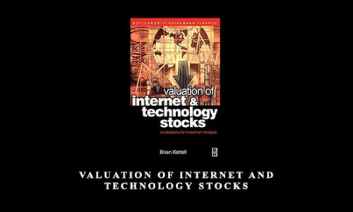 Valuation of Internet and Technology Stocks by Brian Kettell