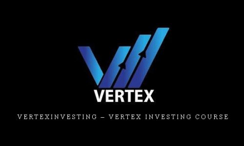 Vertexinvesting – Vertex Investing Course