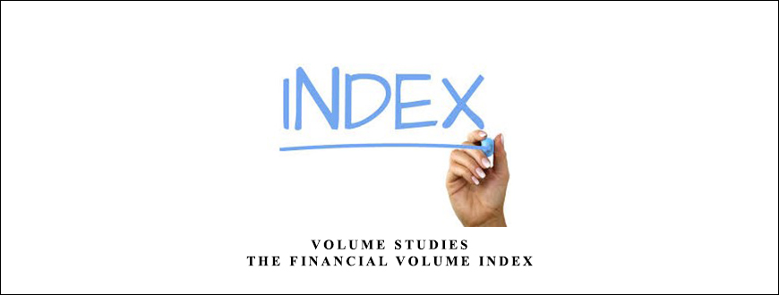 Volume Studies. The Financial Volume Index by Pau Cifaldi