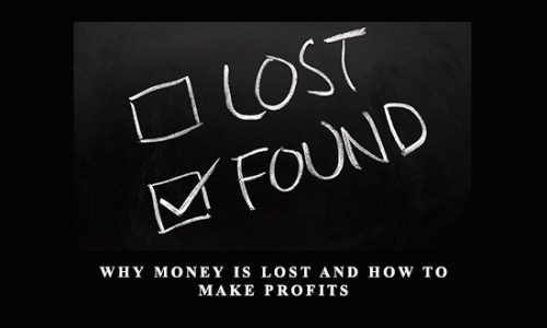 Why Money is Lost and How to Make Profits by W.D.Gann