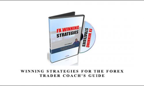 Forex Mentor – Winning Strategies for The Forex Trader Coach’s Guide