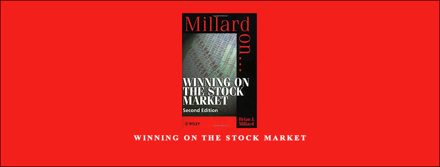 Winning on the Stock Market by Brian J.Millard