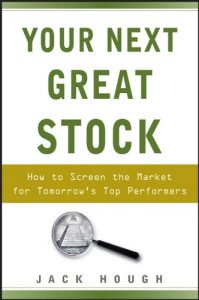 Your Next Great Stock , Jack Hough, Your Next Great Stock by Jack Hough