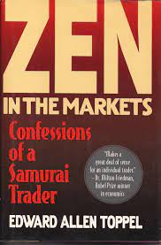 Zen in the Markets by Edward Allen Toppel