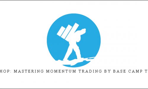 Workshop: Mastering Momentum Trading by Base Camp Trading