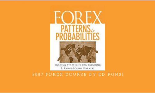 2007 Forex Course by Ed Ponsi