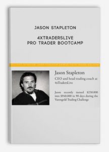 4xTraderslive - Pro Trader Bootcamp by Jason Stapleton