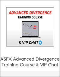 Advanced Divergence Training Course & VIP Chat by ASFX