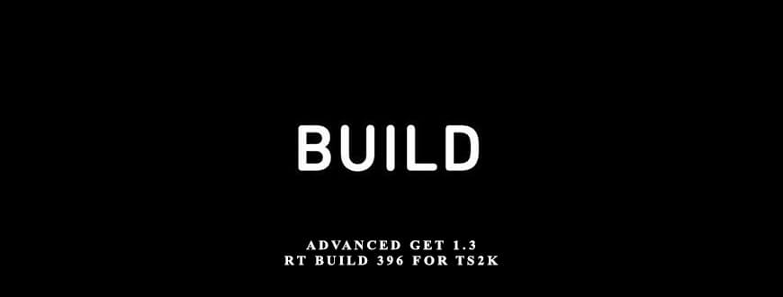 Advanced GET 1.3 RT Build 396 for TS2K