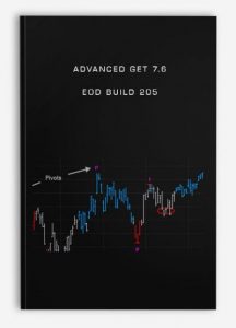 Advanced GET 7.6 EOD Build 205