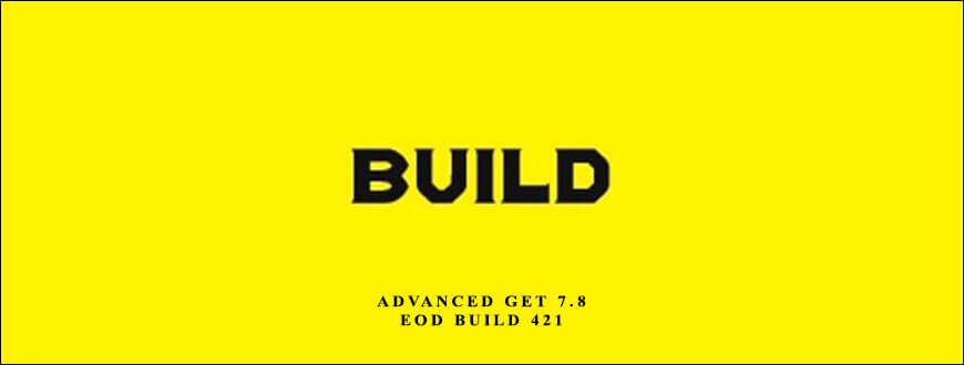 Advanced GET 7.8 EOD Build 421