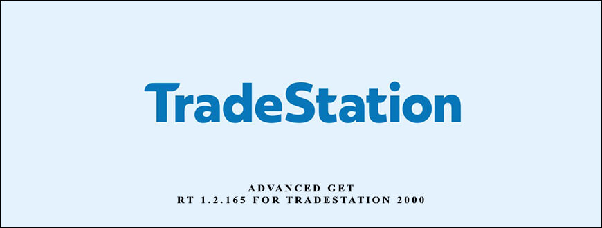 Advanced GET RT 1.2.165 for Tradestation 2000