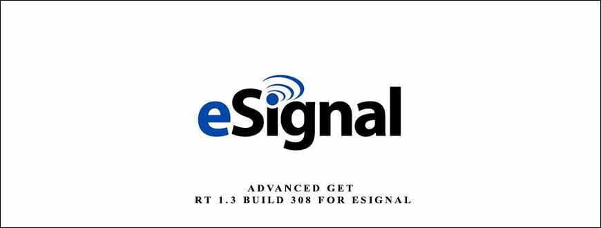 Advanced GET RT 1.3 build 308 for eSignal