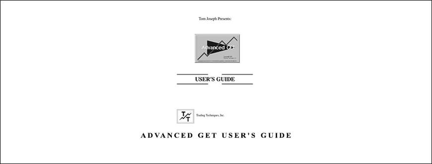 Advanced GET User’s Guide by Tom Joseph