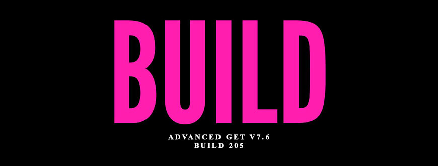 Advanced GET V7.6 Build 205