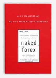 Alex Nekritin, Walter Peters – Naked Forex. High-Probability Techniques for Trading without Indicators (2012)