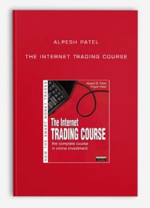 Alpesh Patel - The Internet Trading Course