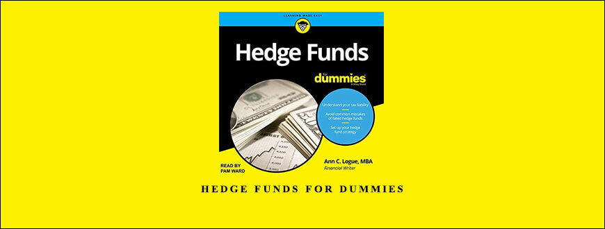 Ann C.Logue – Hedge Funds for Dummies