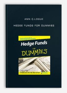 Ann C.Logue – Hedge Funds for Dummies