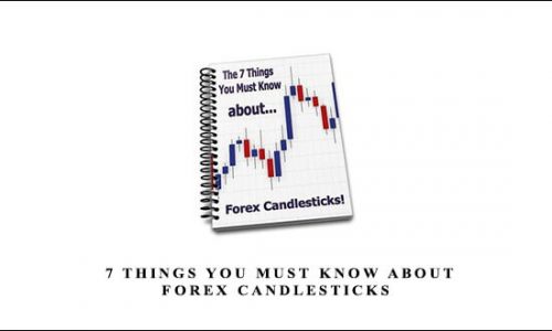 Authenticfx – 7 Things You MUST Know about Forex Candlesticks